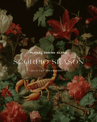 Scorpio Season Flower Design Class: Saturday, November 8 | 10:30 AM - Plum Sage Flowers